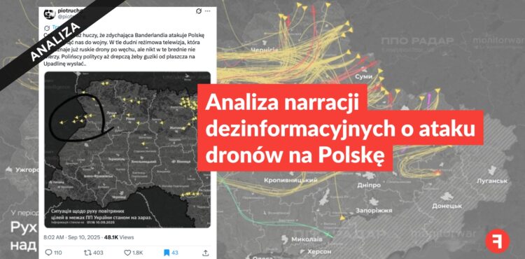 Analiza narracji dezinformacyjnych o ataku dronów na Polskę