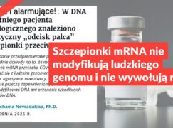 Szczepionki mRNA nie modyfikują ludzkiego genomu i nie wywołują raka