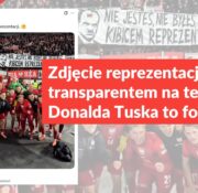 Zdjęcie reprezentacji Polski z transparentem na temat Donalda Tuska to fotomontaż