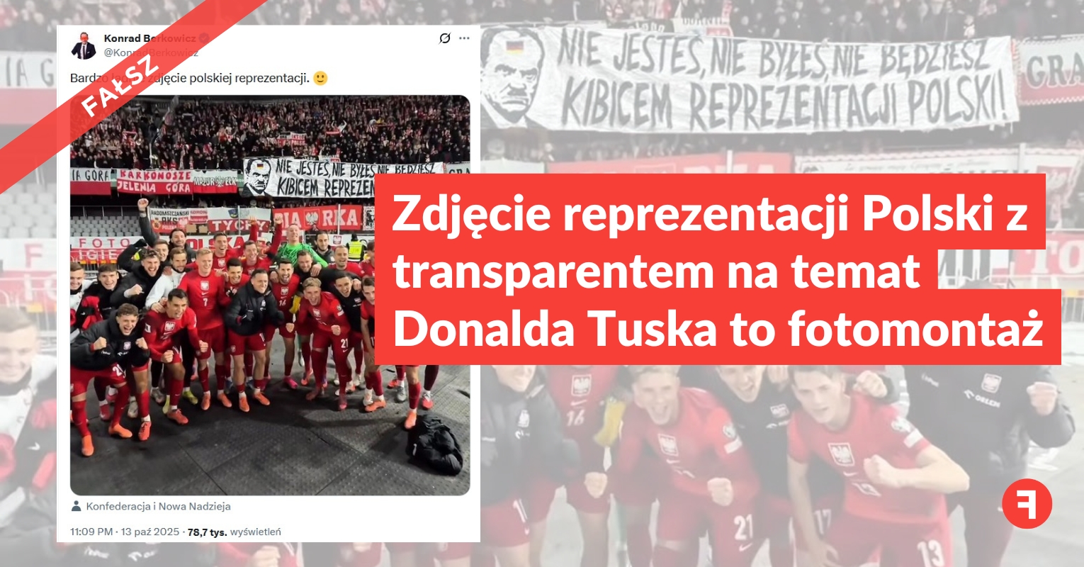 Zdjęcie reprezentacji Polski z transparentem na temat Donalda Tuska to fotomontaż