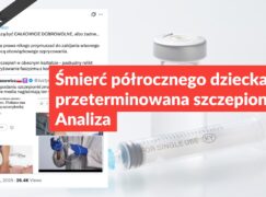 Śmierć półrocznego dziecka a przeterminowana szczepionka. Analiza