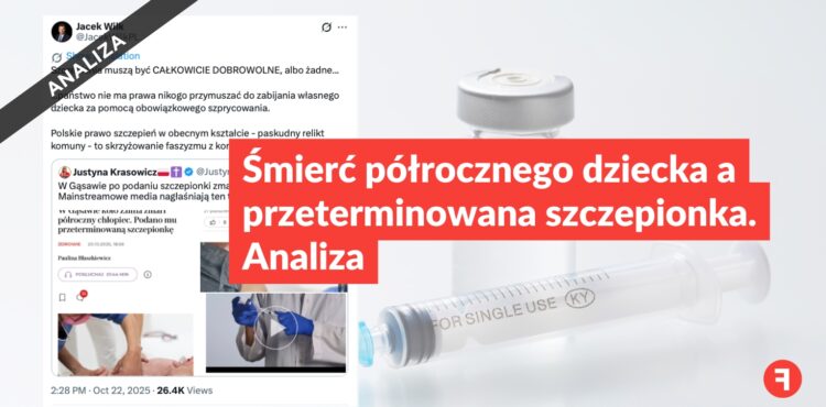 Śmierć półrocznego dziecka a przeterminowana szczepionka. Analiza