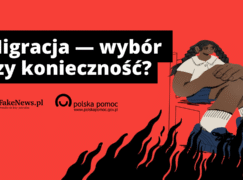 Migracja – wybór czy konieczność?