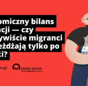 Ekonomiczny bilans migracji – czy migranci przyjeżdżają tylko po zasiłki?