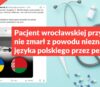 Pacjent wrocławskiej przychodni nie zmarł z powodu nieznajomości języka polskiego przez personel