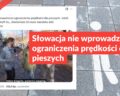 Słowacja nie wprowadza ograniczenia prędkości dla pieszych