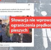 Słowacja nie wprowadza ograniczenia prędkości dla pieszych
