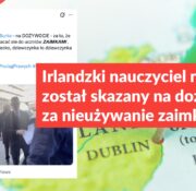 Irlandzki nauczyciel nie został skazany na dożywocie za nieużywanie zaimków