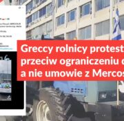 Greccy rolnicy protestują przeciw ograniczeniu dopłat, a nie umowie z Mercosur