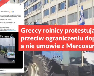 Greccy rolnicy protestują przeciw ograniczeniu dopłat, a nie umowie z Mercosur