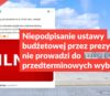 Niepodpisanie ustawy budżetowej przez prezydenta nie prowadzi do przedterminowych wyborów