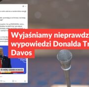 Wyjaśniamy nieprawdziwe tezy z wypowiedzi Donalda Trumpa w Davos