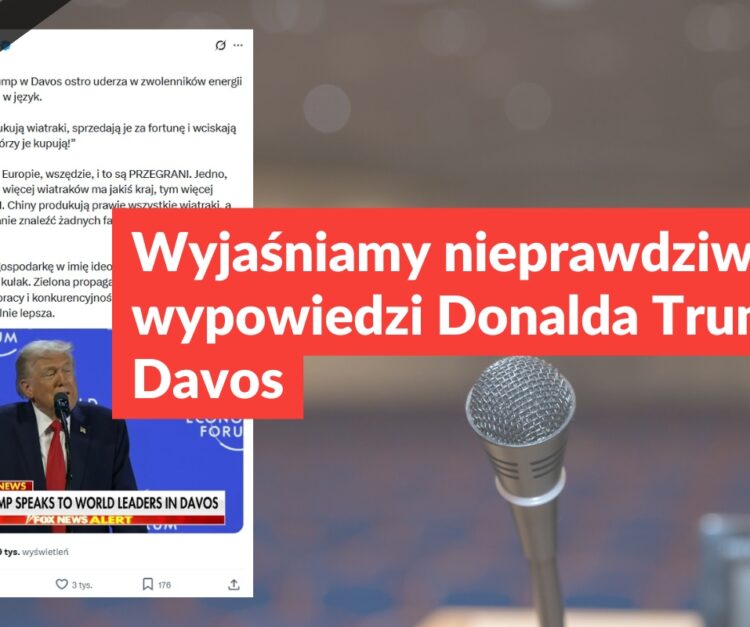 Wyjaśniamy nieprawdziwe tezy z wypowiedzi Donalda Trumpa w Davos