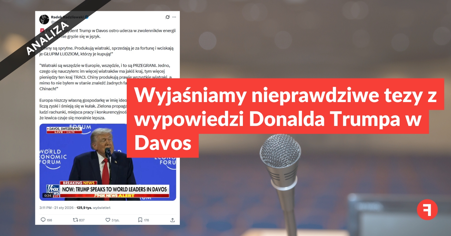 Wyjaśniamy nieprawdziwe tezy z wypowiedzi Donalda Trumpa w Davos