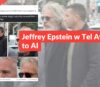 Jeffrey Epstein w Tel Awiwie to AI