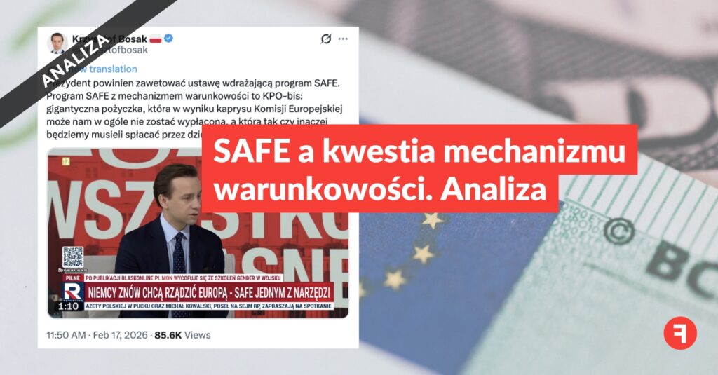 SAFE a kwestia mechanizmu warunkowości. Analiza