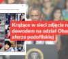 Krążące w sieci zdjęcia nie są dowodem na udział Obamy w aferze pedofilskiej