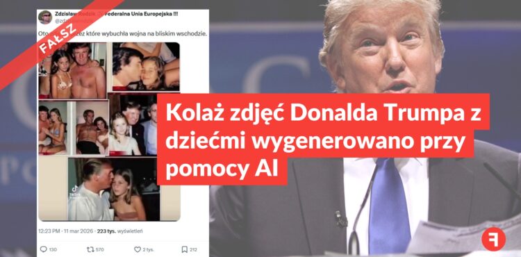 Kolaż zdjęć Donalda Trumpa z dziećmi wygenerowano przy pomocy AI