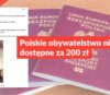 Polskie obywatelstwo nie jest dostępne za 200 zł