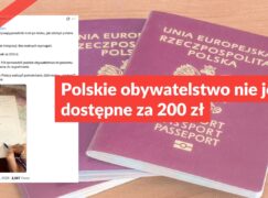 Polskie obywatelstwo nie jest dostępne za 200 zł