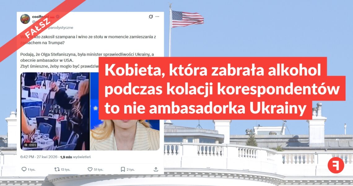 Kobieta, która zabrała alkohol podczas kolacji korespondentów, nie jest ambasadorką Ukrainy