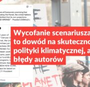 Wycofanie scenariusza RCP8.5 to dowód na skuteczność polityki klimatycznej, a nie na błędy autorów