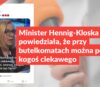 Minister Hennig-Kloska nie powiedziała, że przy butelkomatach można poznać kogoś ciekawego