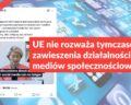 UE nie rozważa tymczasowego zawieszenia działalności mediów społecznościowych