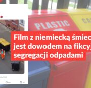 Film z niemiecką śmieciarką nie jest dowodem na fikcyjność segregacji odpadami