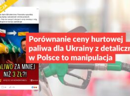 Porównanie ceny hurtowej paliwa dla Ukrainy z detaliczną w Polsce to manipulacja