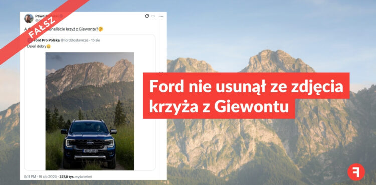 Ford nie usunął ze zdjęcia krzyża z Giewontu