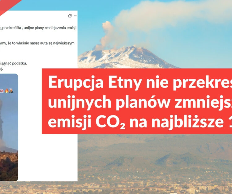 Erupcja Etny nie przekreśliła unijnych planów zmniejszenia emisji CO₂ na najbliższe 10 lat