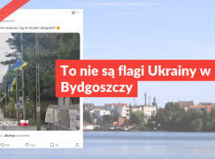 To nie są flagi Ukrainy w Bydgoszczy