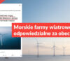 Morskie farmy wiatrowe nie są odpowiedzialne za obecne susze