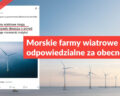 Morskie farmy wiatrowe nie są odpowiedzialne za obecne susze