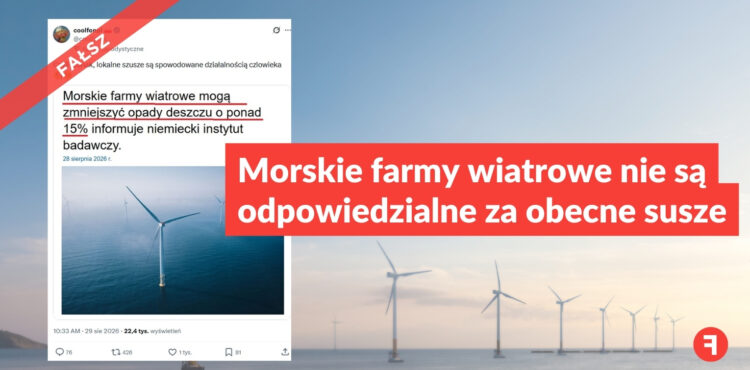Morskie farmy wiatrowe nie są odpowiedzialne za obecne susze