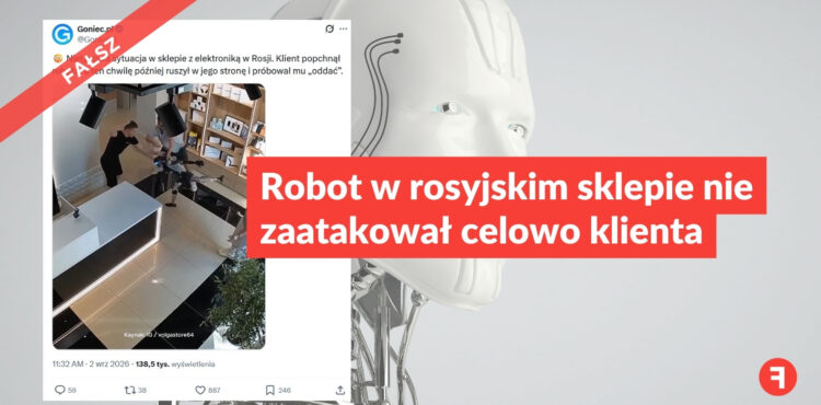 Robot w rosyjskim sklepie nie zaatakował celowo klienta