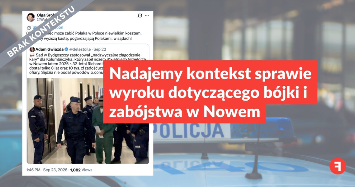 Nadajemy kontekst sprawie wyroku dotyczącego bójki i zabójstwa w Nowem