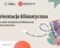 Dezorientacja klimatyczna. Polki i Polacy wobec dezinformacji klimatycznej i energetycznej w internecie. Raport