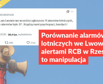 Porównanie alarmów lotniczych we Lwowie z alertami RCB w Rzeszowie to manipulacja
